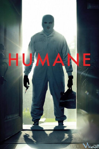 Nhân loại sống còn - Humane 2024 FULL HD