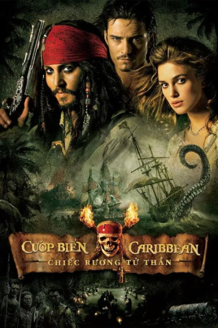 Cướp Biển Vùng Caribbean (Phần 2): Chiếc Rương Tử Thần