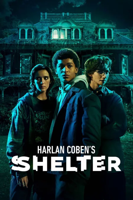 Harlan Coben"s Shelter